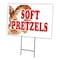 Signmission Soft Pretzels Yard Sign & Stake outdoor plastic coroplast window, C-1216 Soft Pretzels C-1216 Soft Pretzels - alternate 1